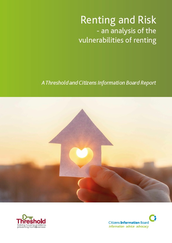 This joint CIB/ Threshold report uses data from Citizens Information Services and Threshold to examine the barriers experienced by people in accessing and retaining suitable and affordable housing.